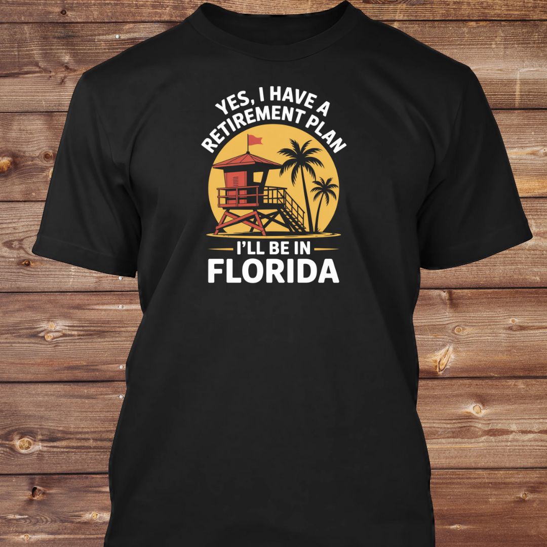 I'll Be In Florida T-Shirt
