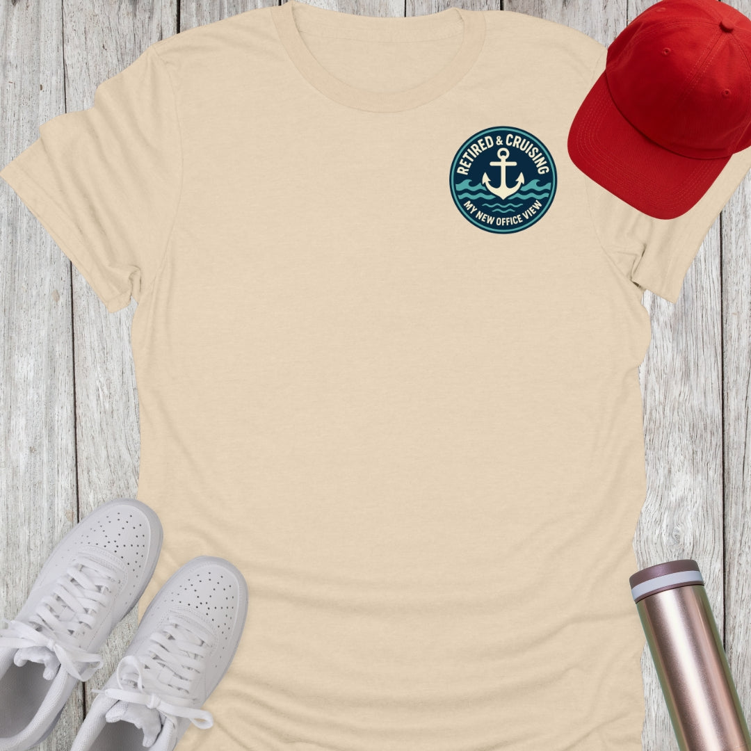 Retired & Cruising T-Shirt