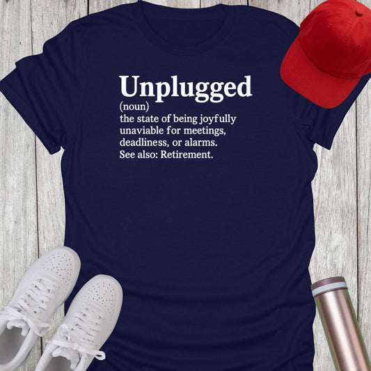 Unplugged Definition T-Shirt