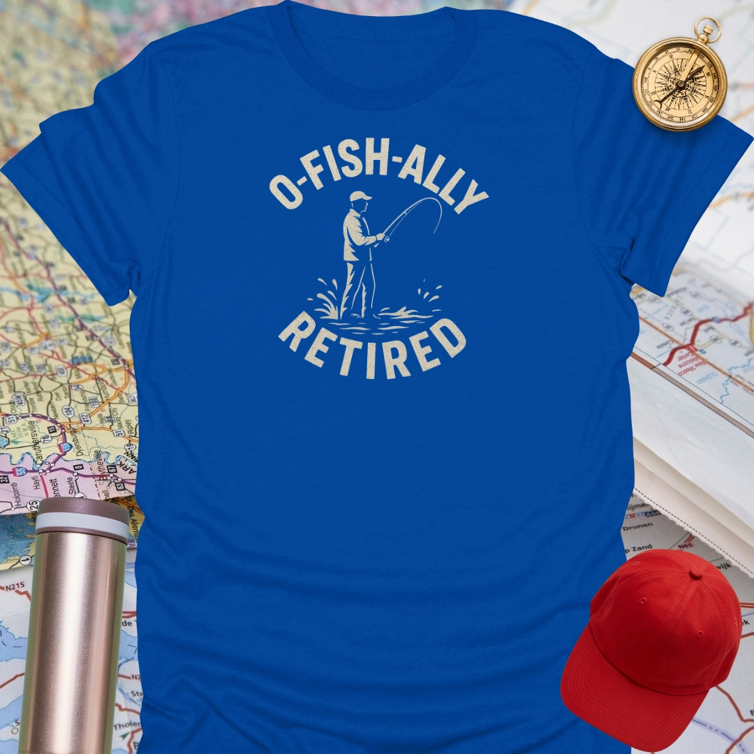 O-Fish-Ally Retired T-Shirt