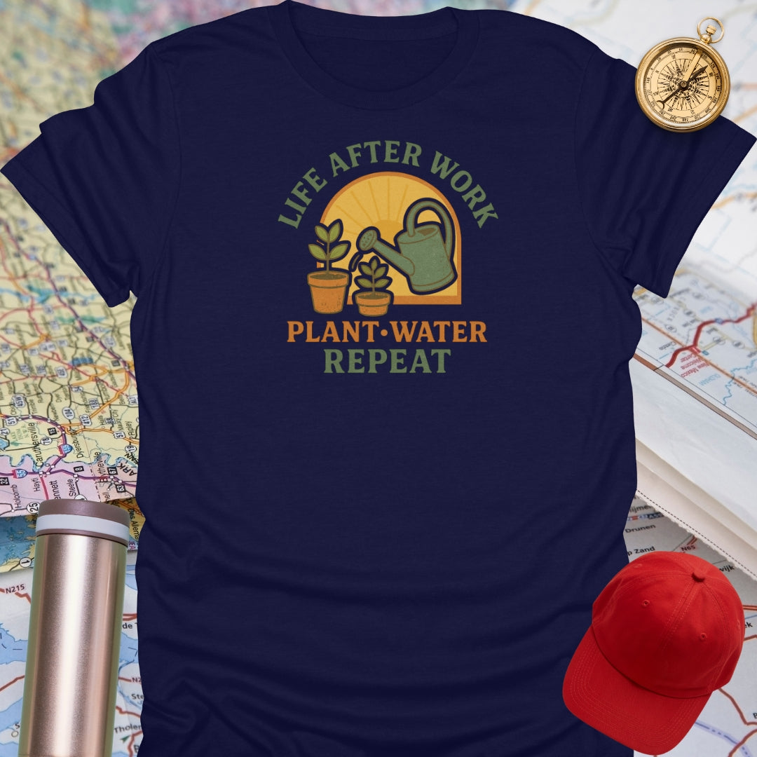 Life After Work Gardening T-Shirt