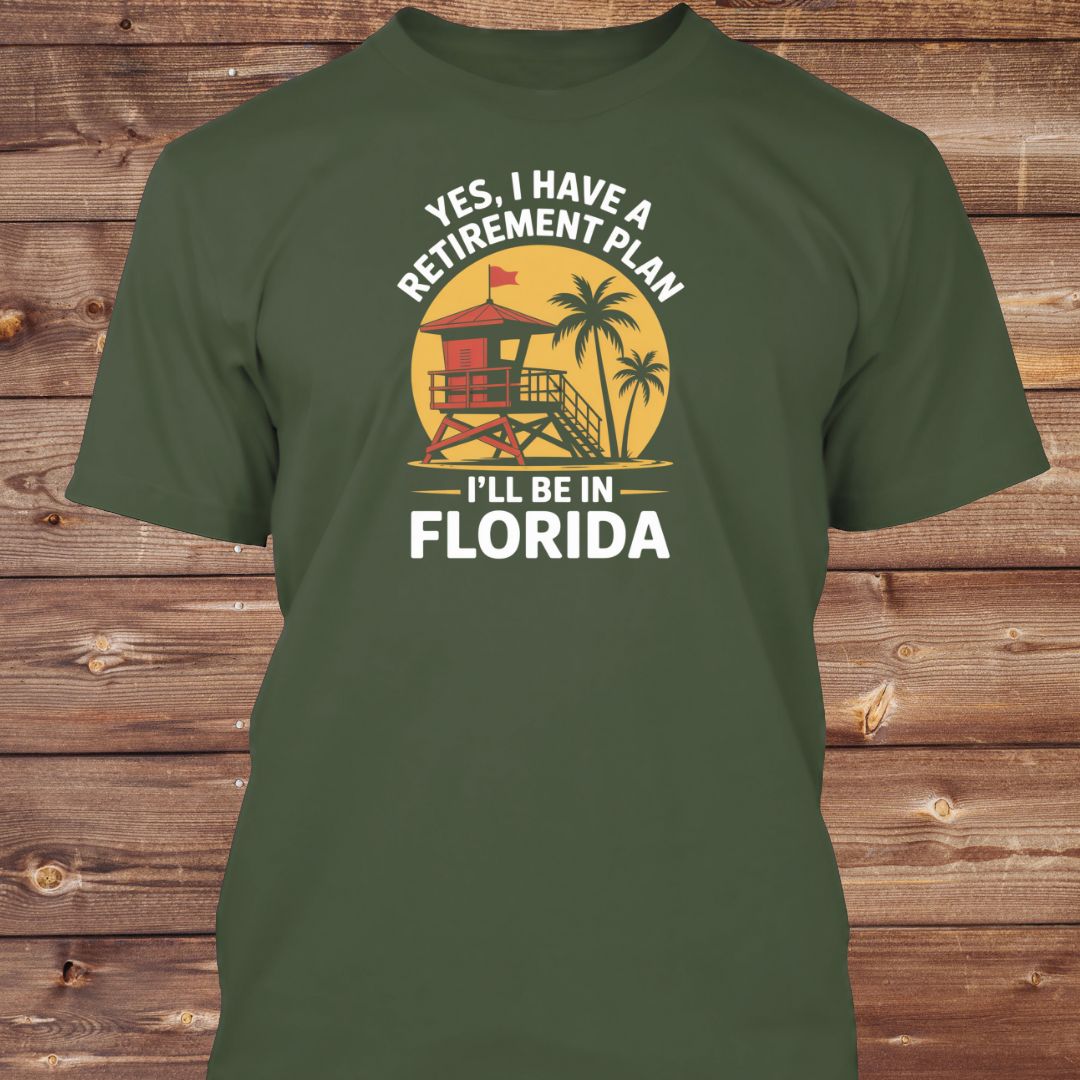 I'll Be In Florida T-Shirt