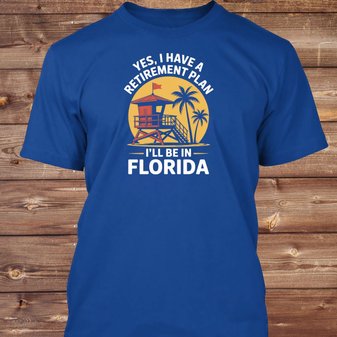 I'll Be In Florida T-Shirt