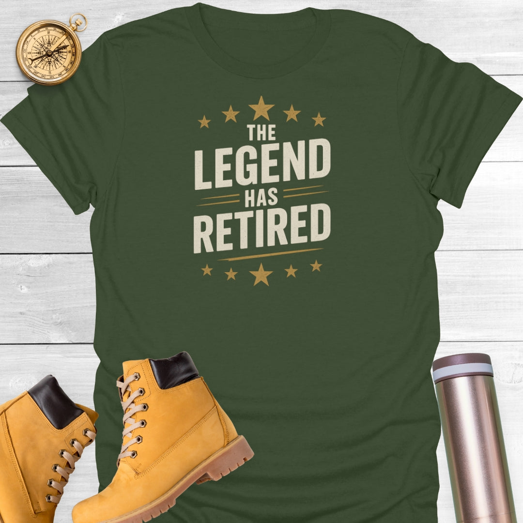 The Legend Has Retired T-Shirt