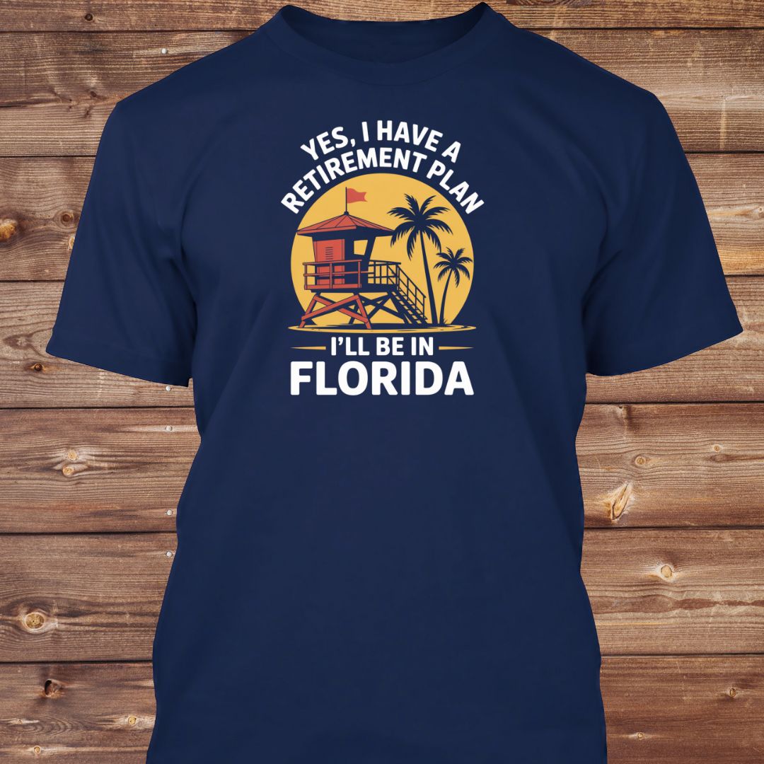 I'll Be In Florida T-Shirt