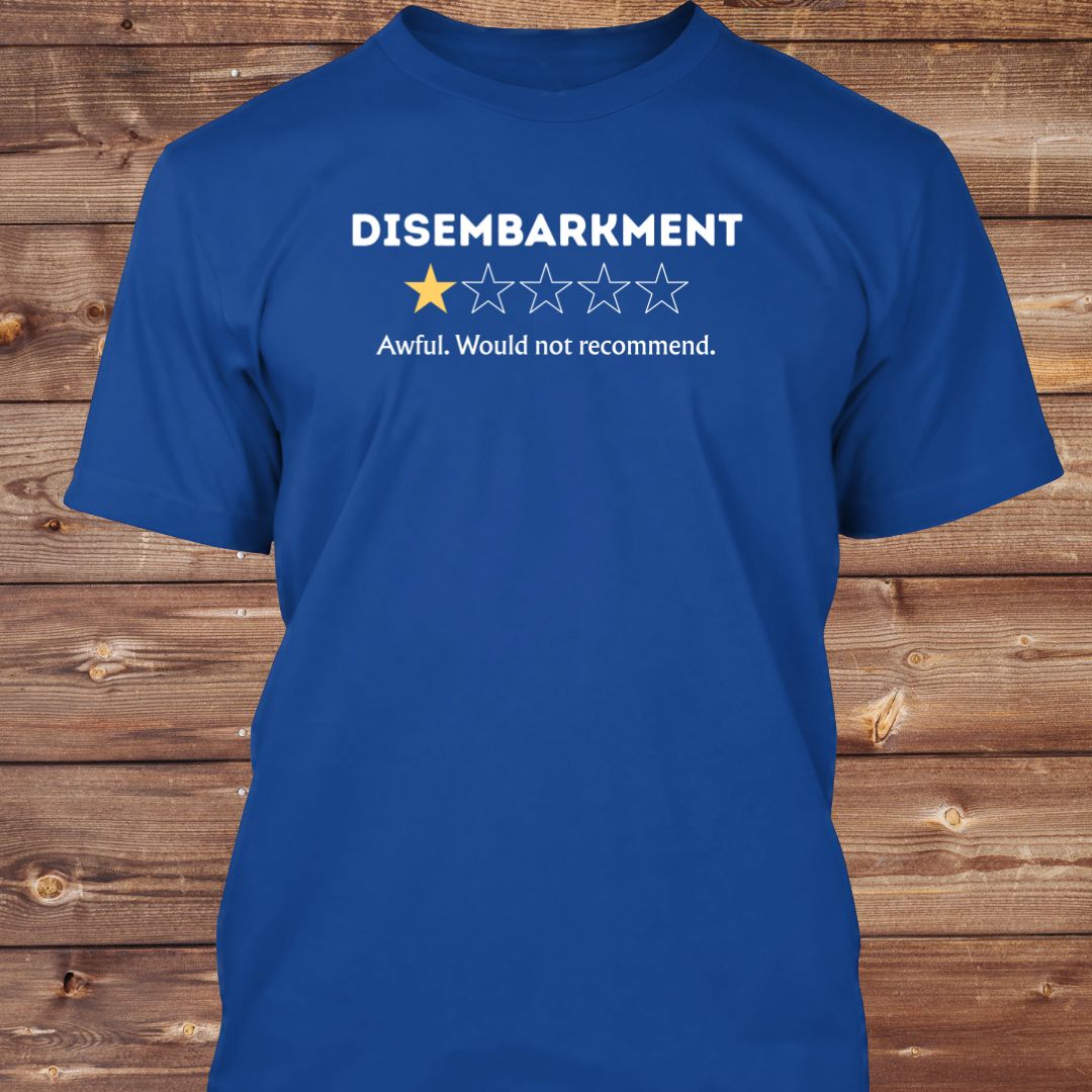 Disembarkment 1-Star T-Shirt