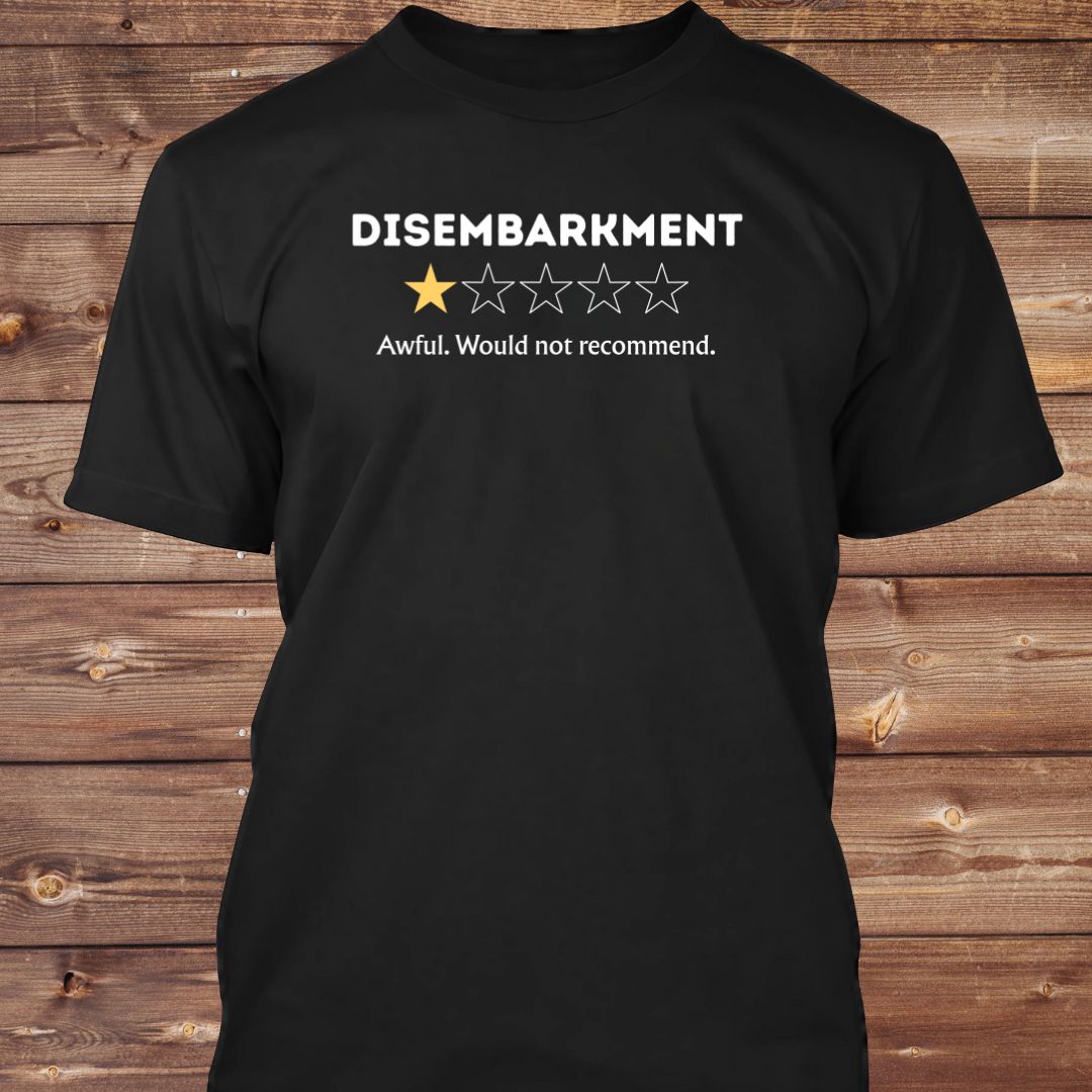 Disembarkment 1-Star T-Shirt