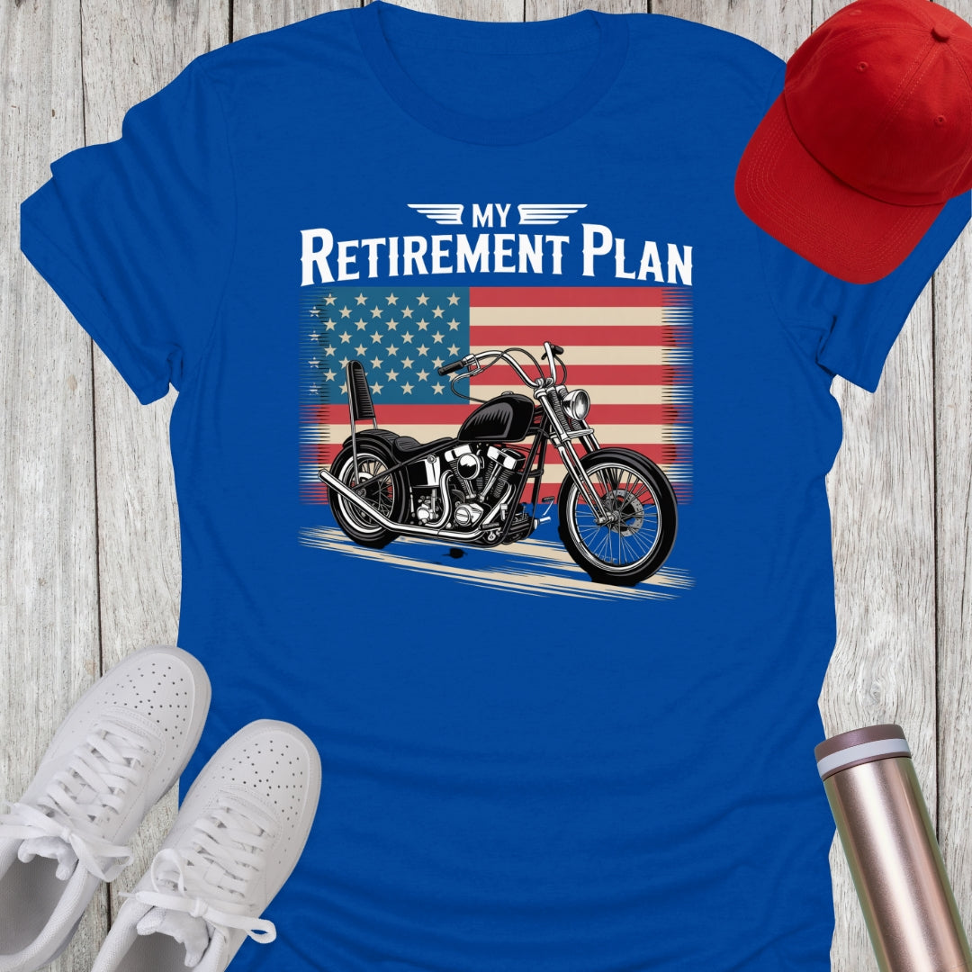 Motorcycle Retirement Plan T-Shirt