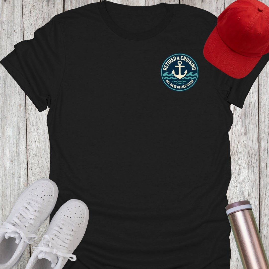 Retired & Cruising T-Shirt