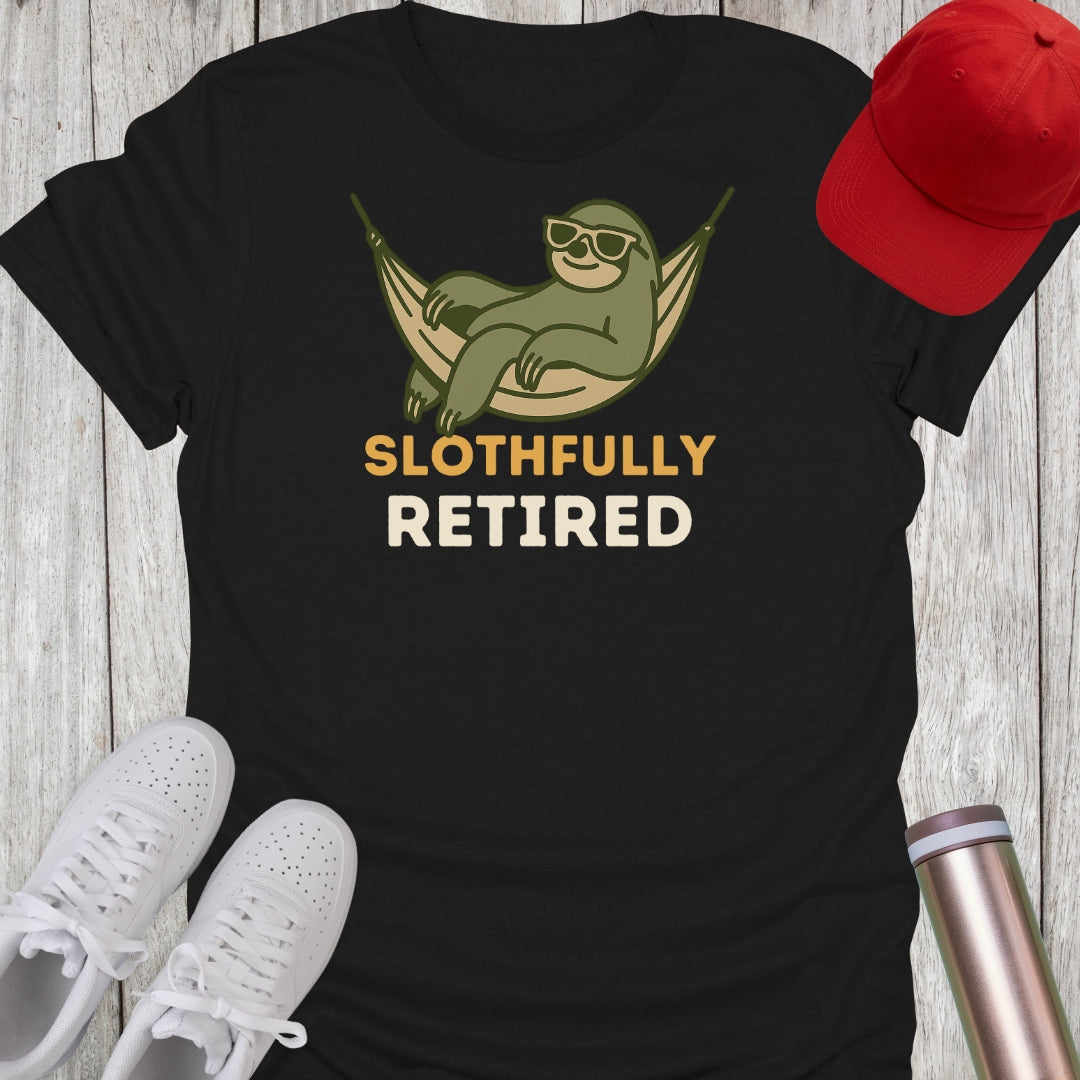 Slothfully Retired T-Shirt