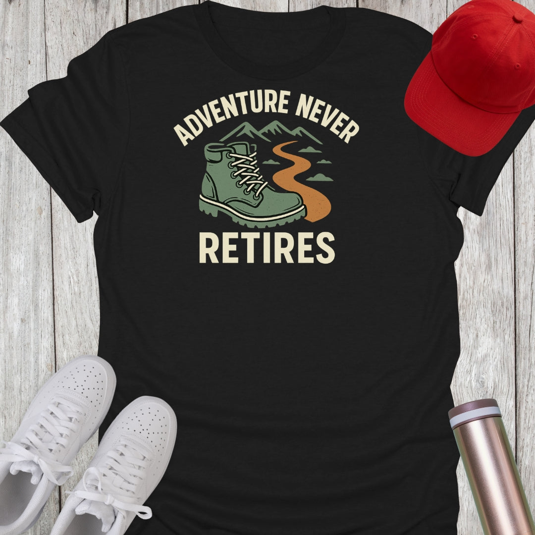 Adventure Never Retires T-Shirt