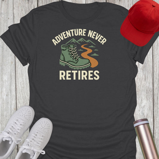 Adventure Never Retires T-Shirt