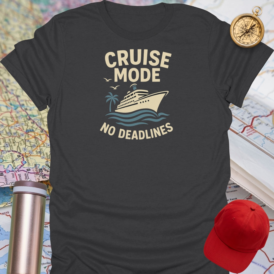 Cruise Mode T-Shirt