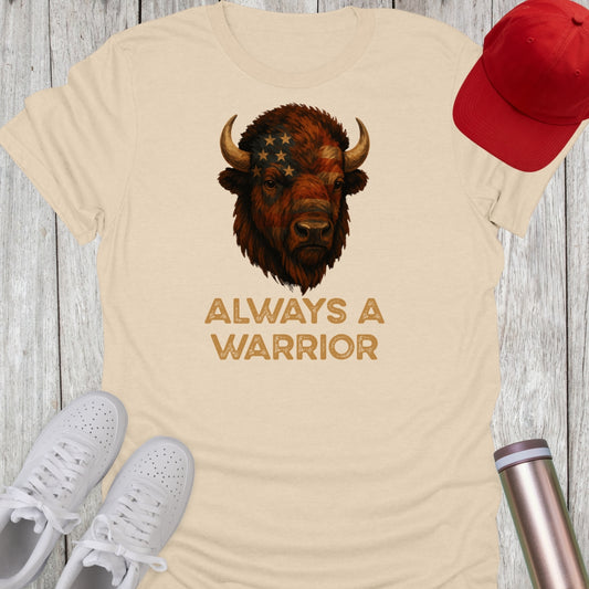 Always A Warrior T-Shirt