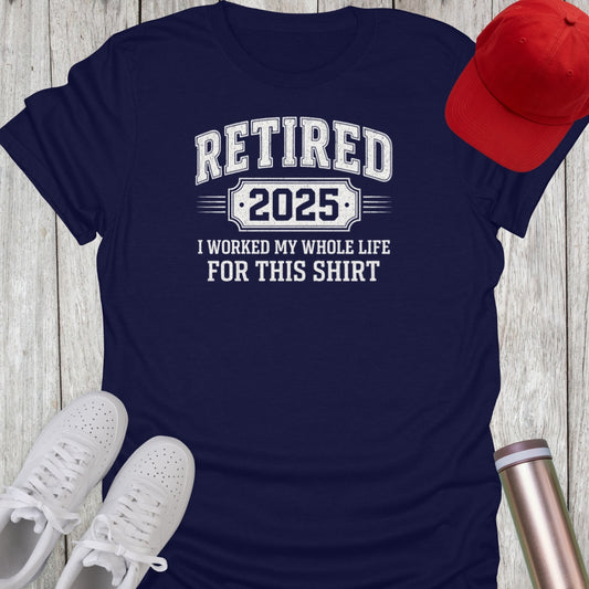 Retired 2025 T-Shirt