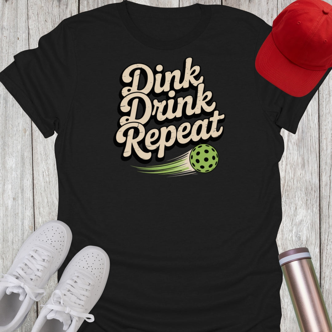 Dink Drink Repeat Pickleball T-Shirt