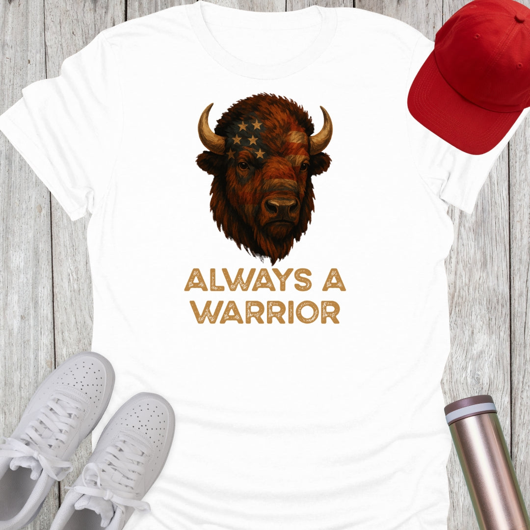 Always A Warrior T-Shirt