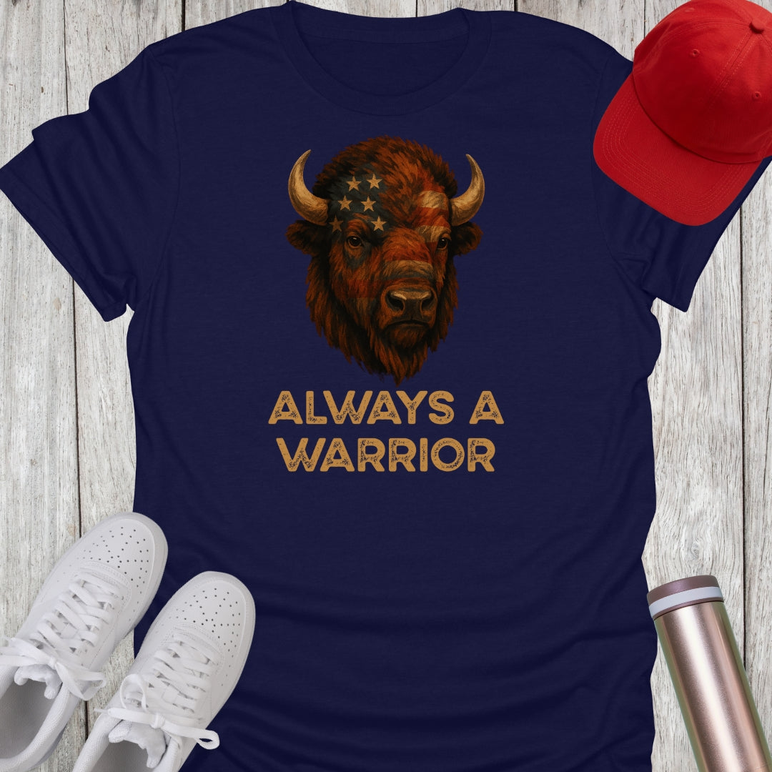 Always A Warrior T-Shirt