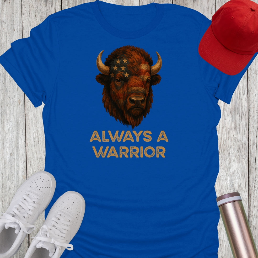 Always A Warrior T-Shirt