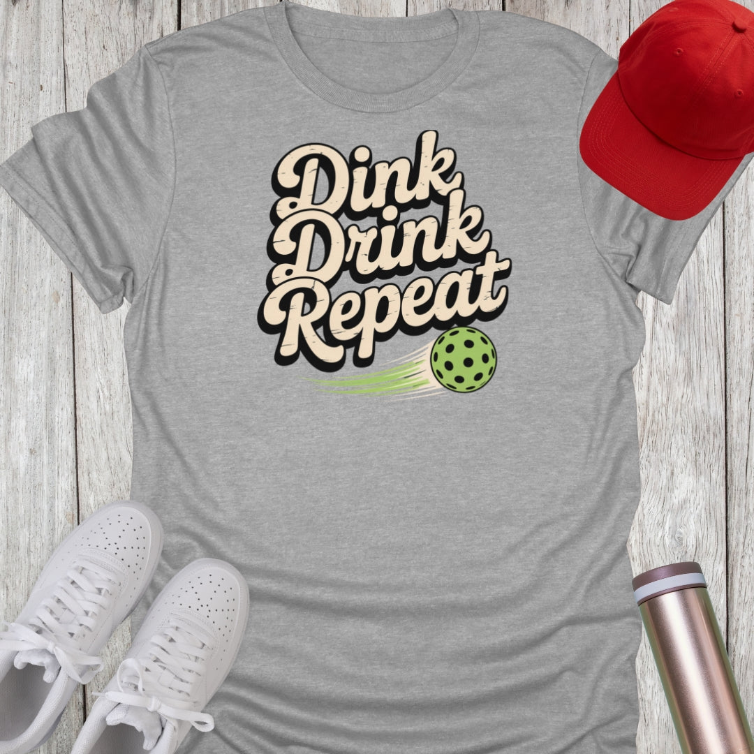 Dink Drink Repeat Pickleball T-Shirt