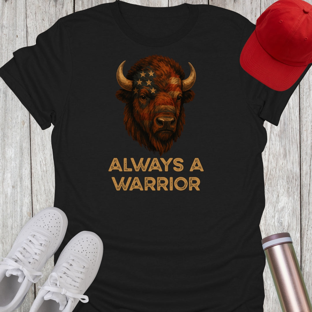 Always A Warrior T-Shirt