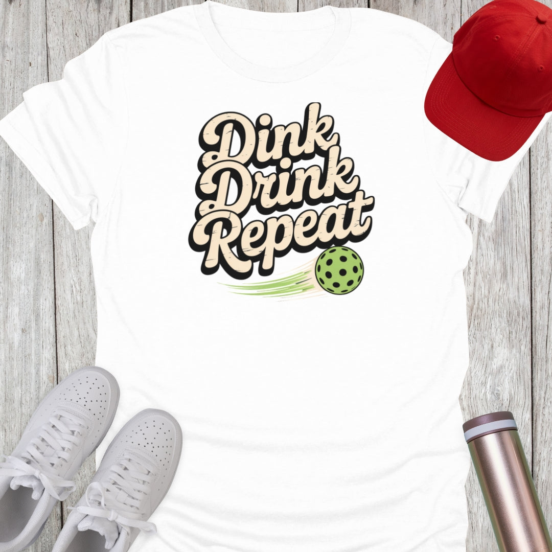 Dink Drink Repeat Pickleball T-Shirt