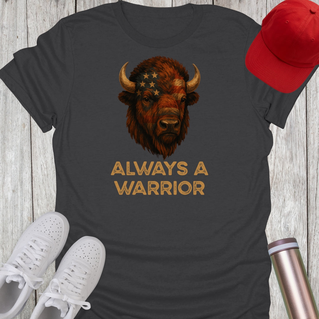 Always A Warrior T-Shirt