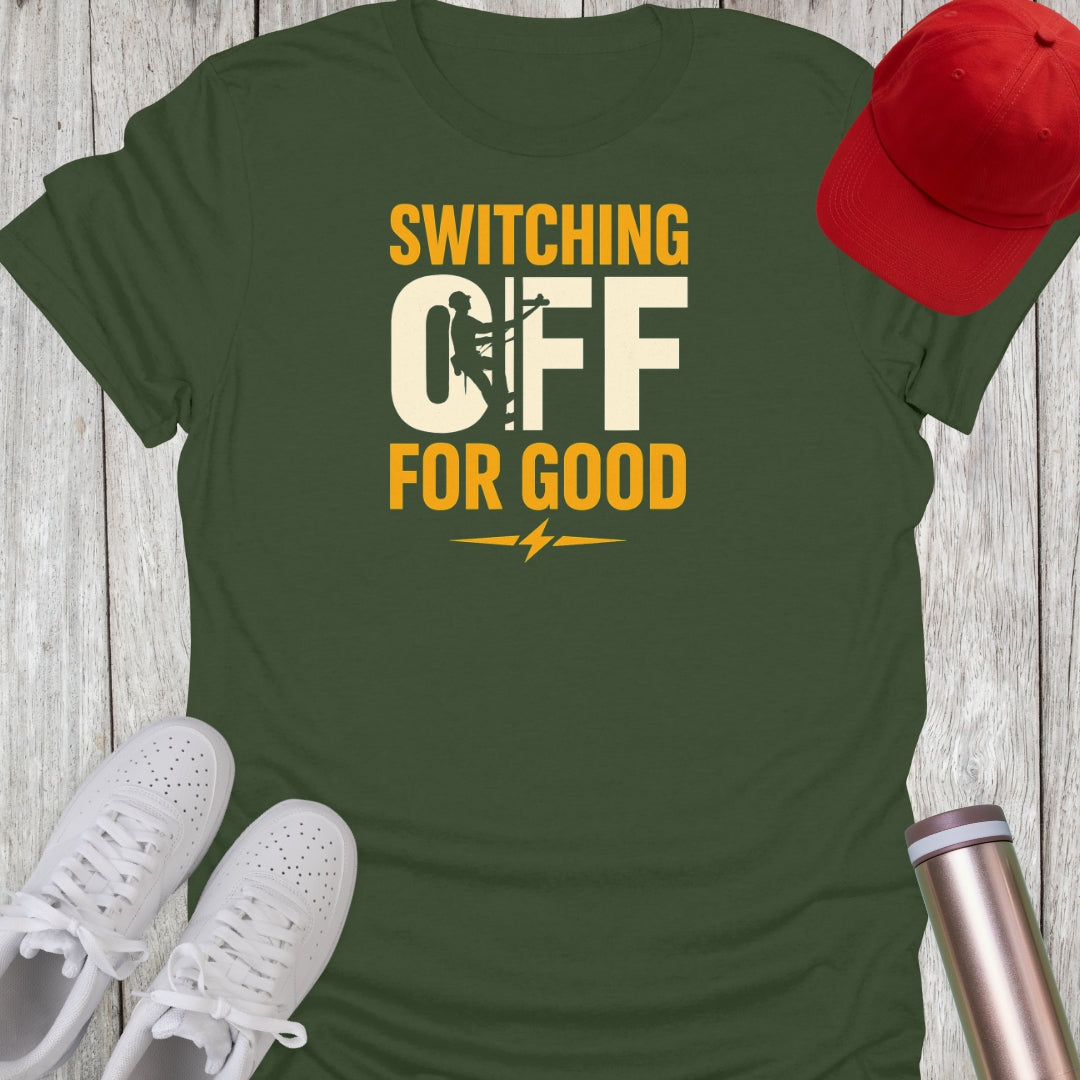 Switching Off Retirement T-Shirt