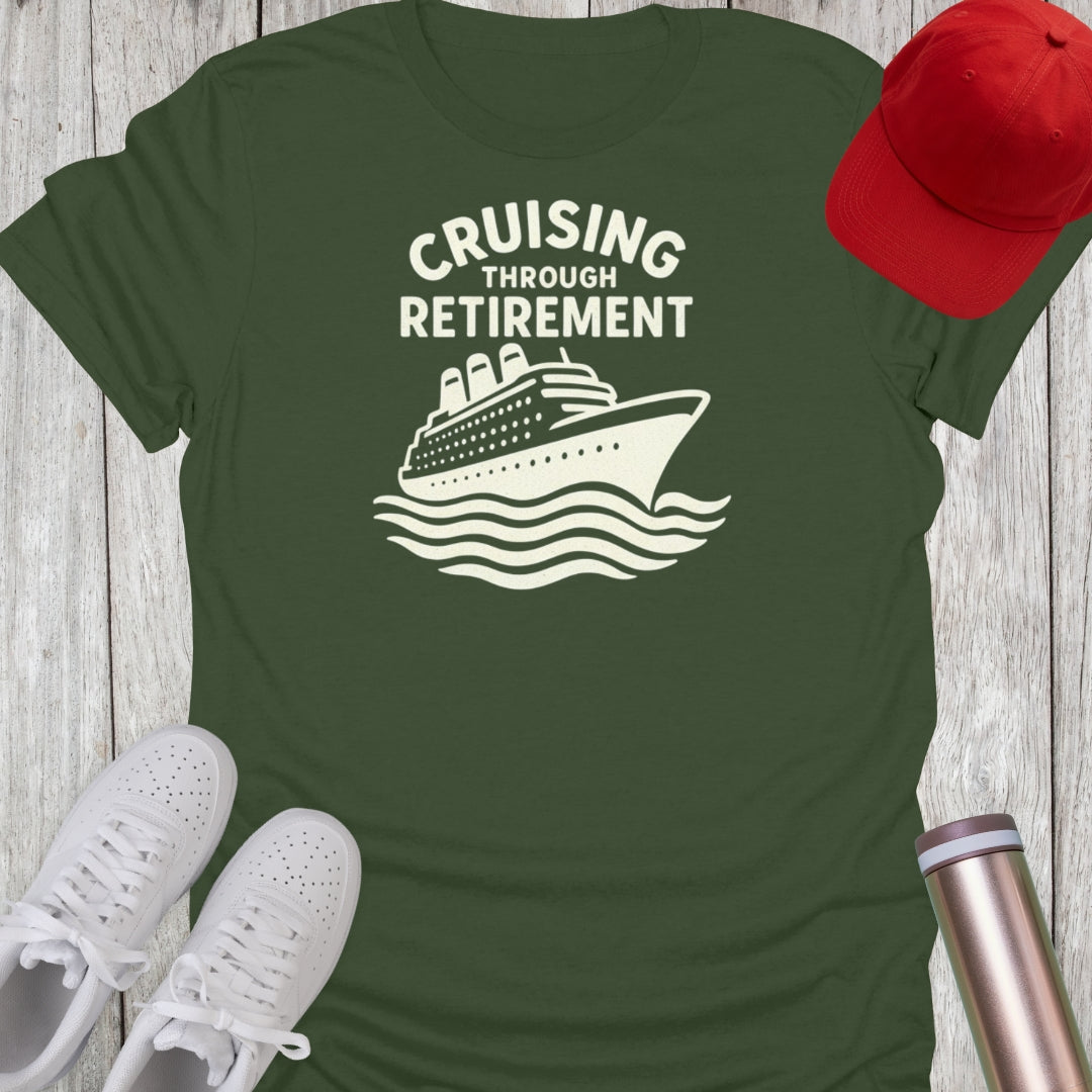 Cruising Through Retirement T-Shirt
