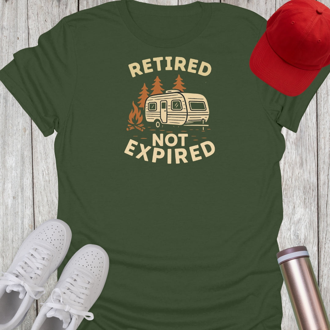 Retired Not Expired T-Shirt