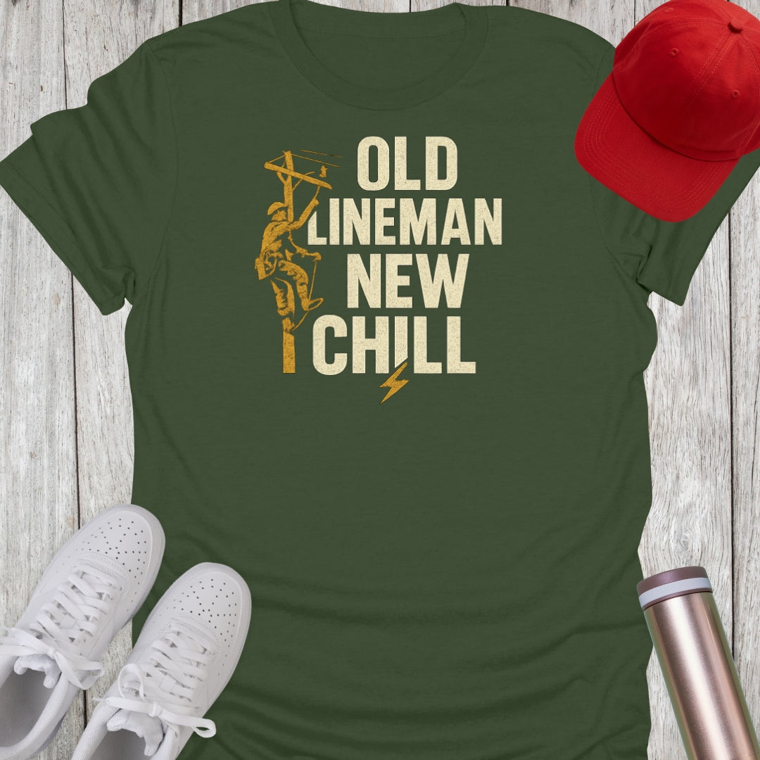 Old Lineman New Chill T-Shirt