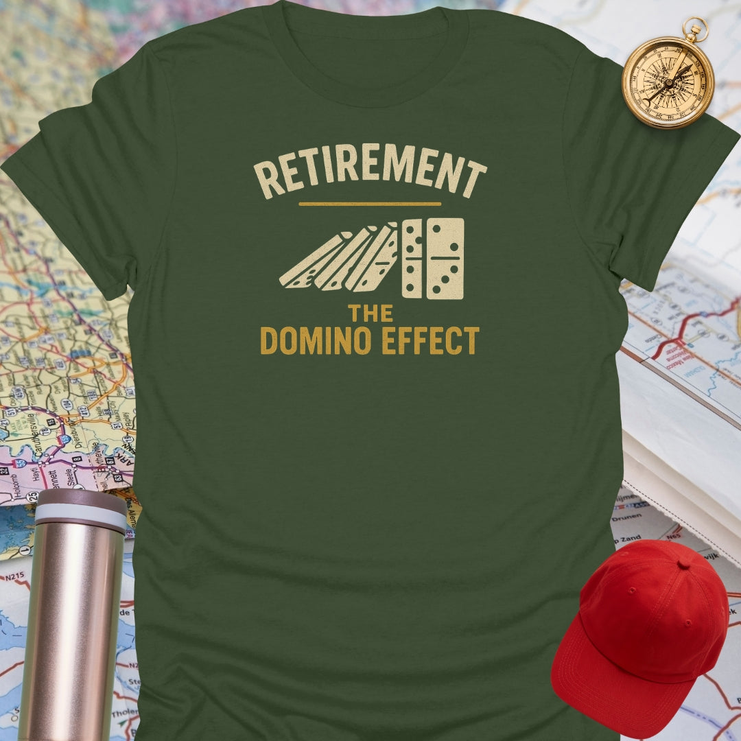 Retirement The Domino Effect T-Shirt