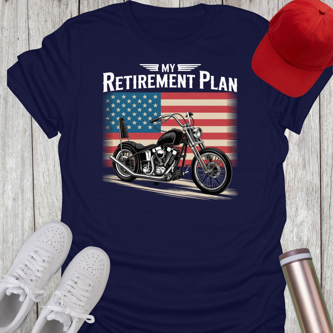 Motorcycle Retirement Plan T-Shirt