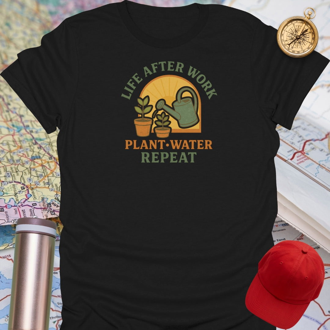 Life After Work Gardening T-Shirt