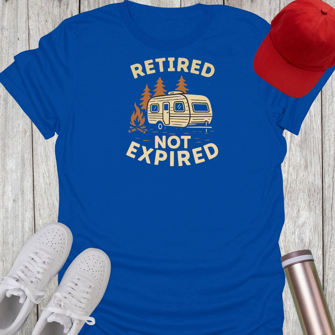 Retired Not Expired T-Shirt