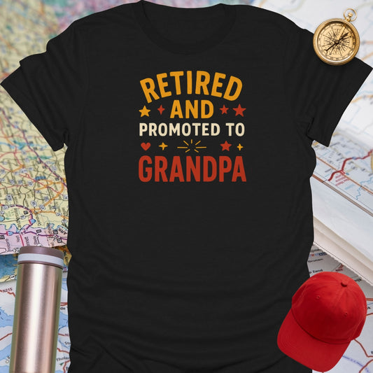 Retired Promoted to Grandpa T-Shirt